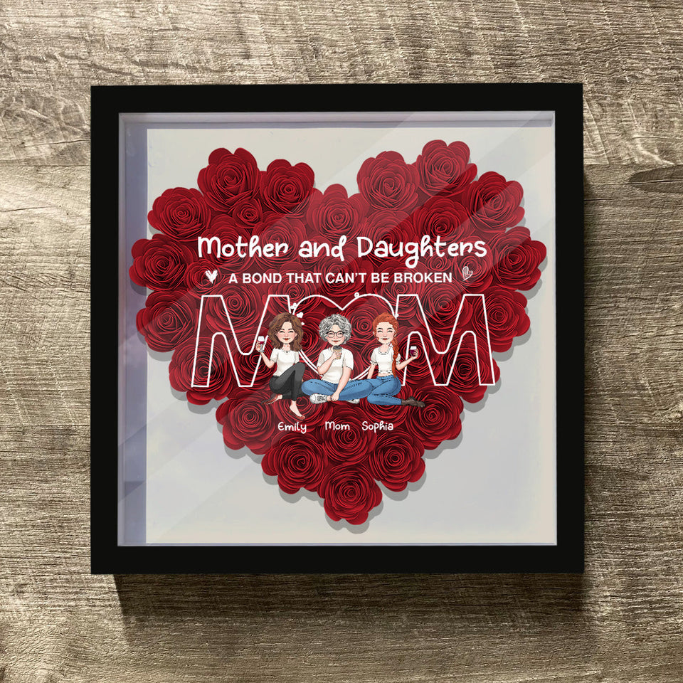 A Bond That Can’t Be Broken - Personalized Mother Flower Shadow Box