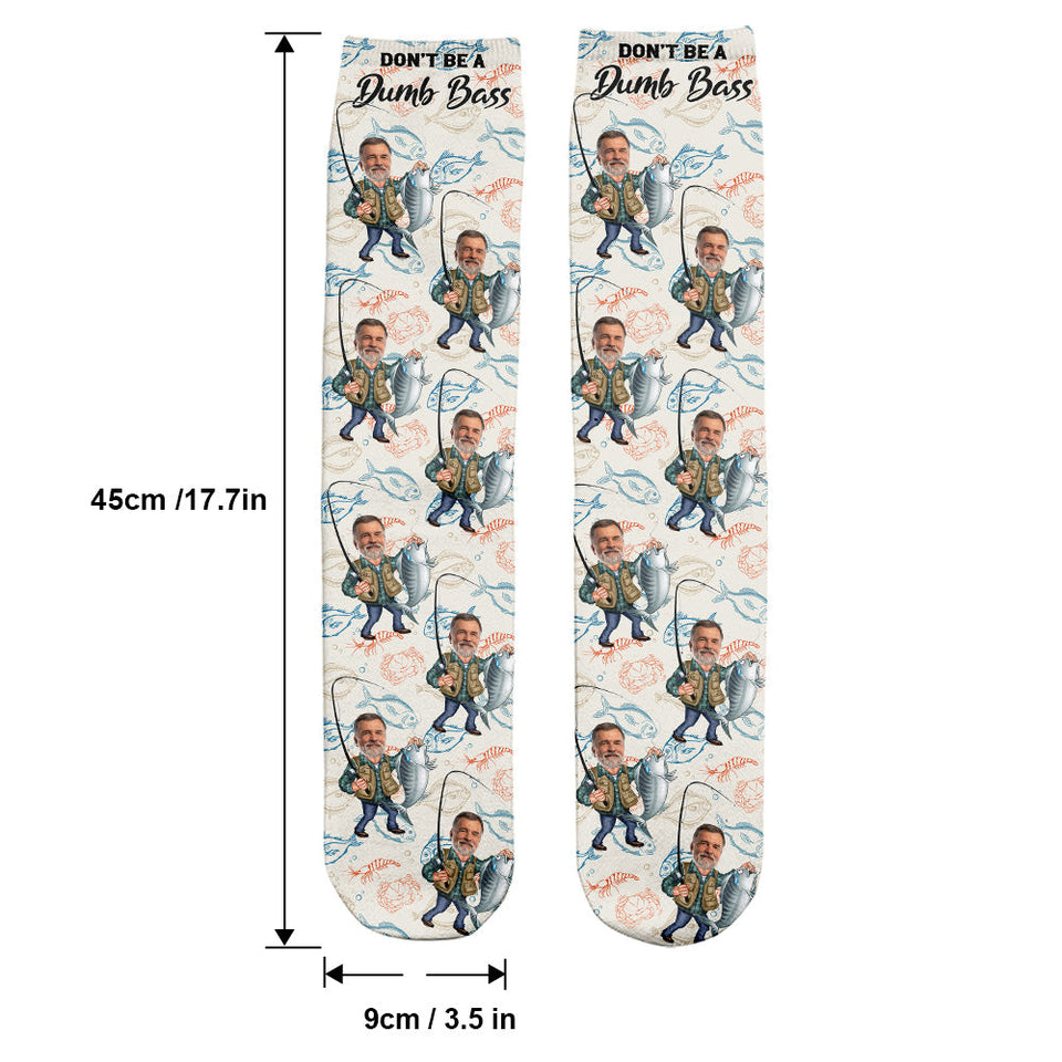 Don't Be A Dumb Bass - Personalized Fishing Socks