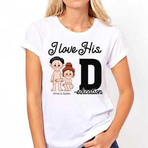 I Love His D I Love Her P - Personalized Couple T-shirt and Hoodie