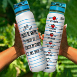 Might Be Water Might Be Tears - Personalized Teacher Water Tracker Bottle