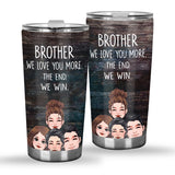 Dad I Love You More - Gift for dad, grandma, grandpa, mom, uncle, aunt - Personalized Tumbler