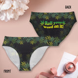 Roll Your Weed On It 4:20 - Personalized Weed Women Briefs