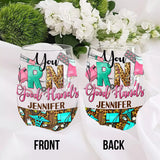 Nurse Life - Nurse gift for mom, her, wife, girlfrend - Personalized All Over Wine Glass