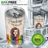 Teaching is a work of heart - Personalized Teacher Tumbler