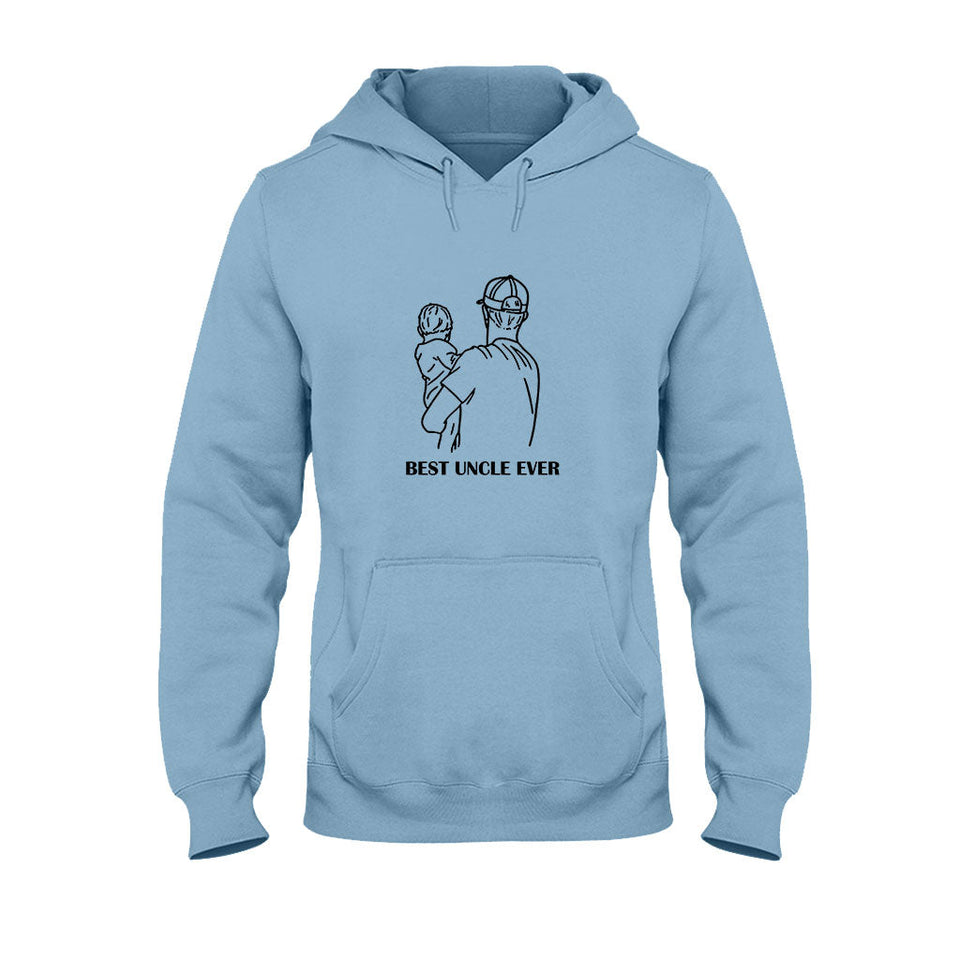 Best Uncle Ever - Gift for uncle - Personalized T-shirt And Hoodie