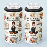 Just A Girl Who Loves Books - Personalized Book Can Cooler