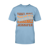 Let Me See That Casserole - Personalized Thanksgiving T-shirt And Hoodie