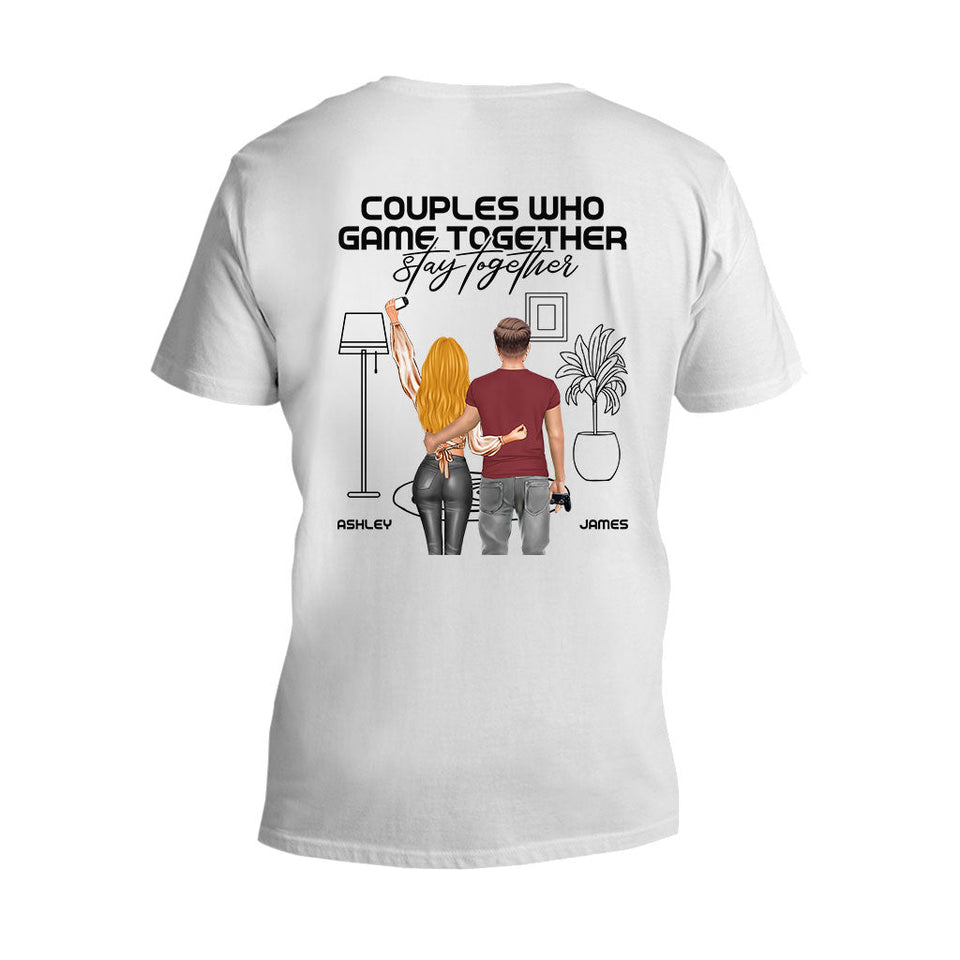 Couples Who Game Together Stay Together - Personalized Video Game T-shirt and Hoodie