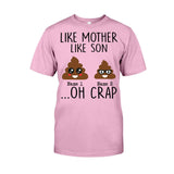 Like Mother Like Daughter - Gift for mom, daughter, dad, son - Personalized T-shirt And Hoodie