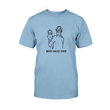 Best Uncle Ever - Gift for uncle - Personalized T-shirt And Hoodie