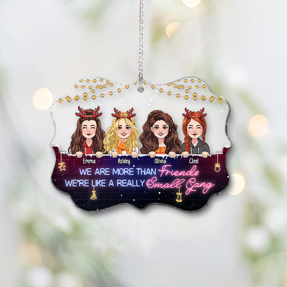 We're Like A Small Gang - Personalized Bestie Transparent Ornament