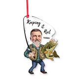 Photo Inserted Funny Fishing Keeping It Reel - Personalized Fishing Transparent Ornament