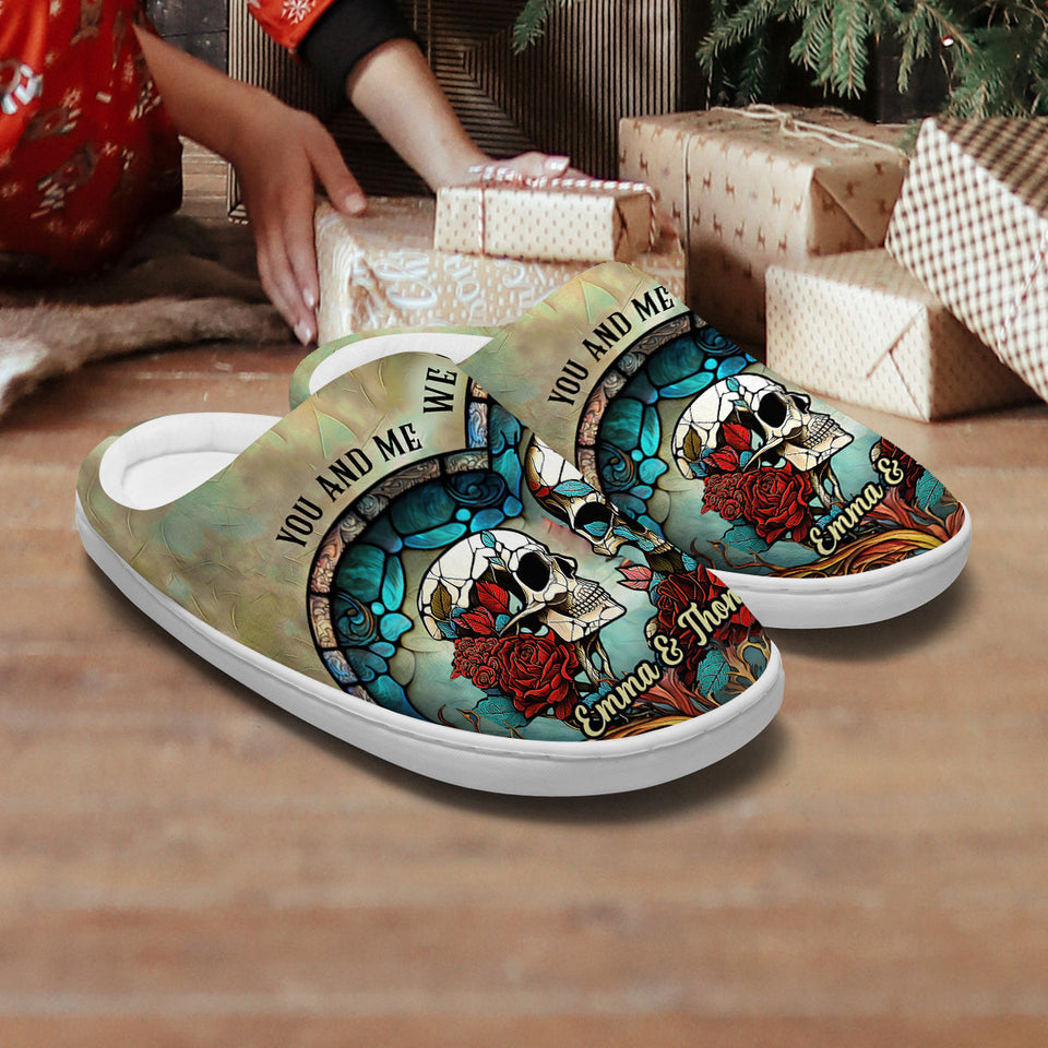 You & Me We Got This - Personalized Skull Slippers