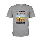 I'll Always Be Her Biggest Fan - Personalized Softball T-shirt & Hoodie