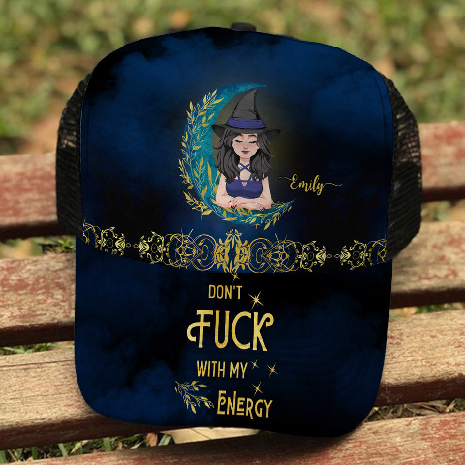 Don't F With My Energy - Personalized Witch Trucker Hat
