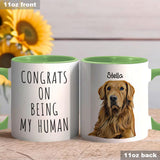 Congrats On Being My Human - Personalized Dog Accent Mug