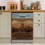 And Into The Forest I Go - Personalized Hiking Dishwasher Cover