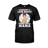 Loud Mouth Volleyball Mama - Personalized Volleyball T-shirt And Hoodie