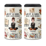 Just A Girl Who Loves Books - Personalized Book Can Cooler