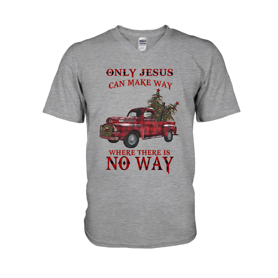 Only Jesus Can Make Way - Christian T-shirt & Hoodie