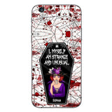 I Myself Am Strange and Unusual - Personalized Witch Phone Case