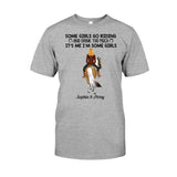 Some Girls Go Riding And Drink Too Much - Personalized Horse T-shirt And Hoodie