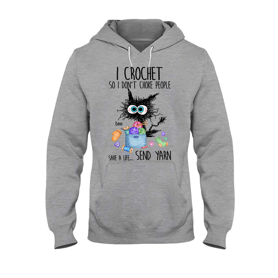 I Crochet So I Don’t Choke People - Personalized Crocheting T-shirt And Hoodie