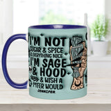 I'm Not Sugar And Spice - Personalized Witch Accent Mug