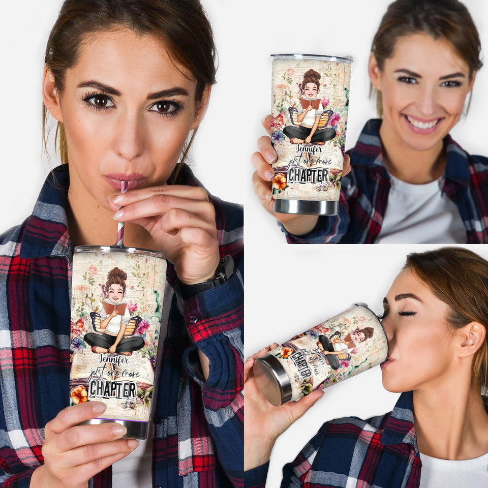 Just One More Chapter - Personalized Book Tumbler