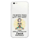 I’m Mostly Peace Love And Light - Personalized Yoga Clear Phone Case