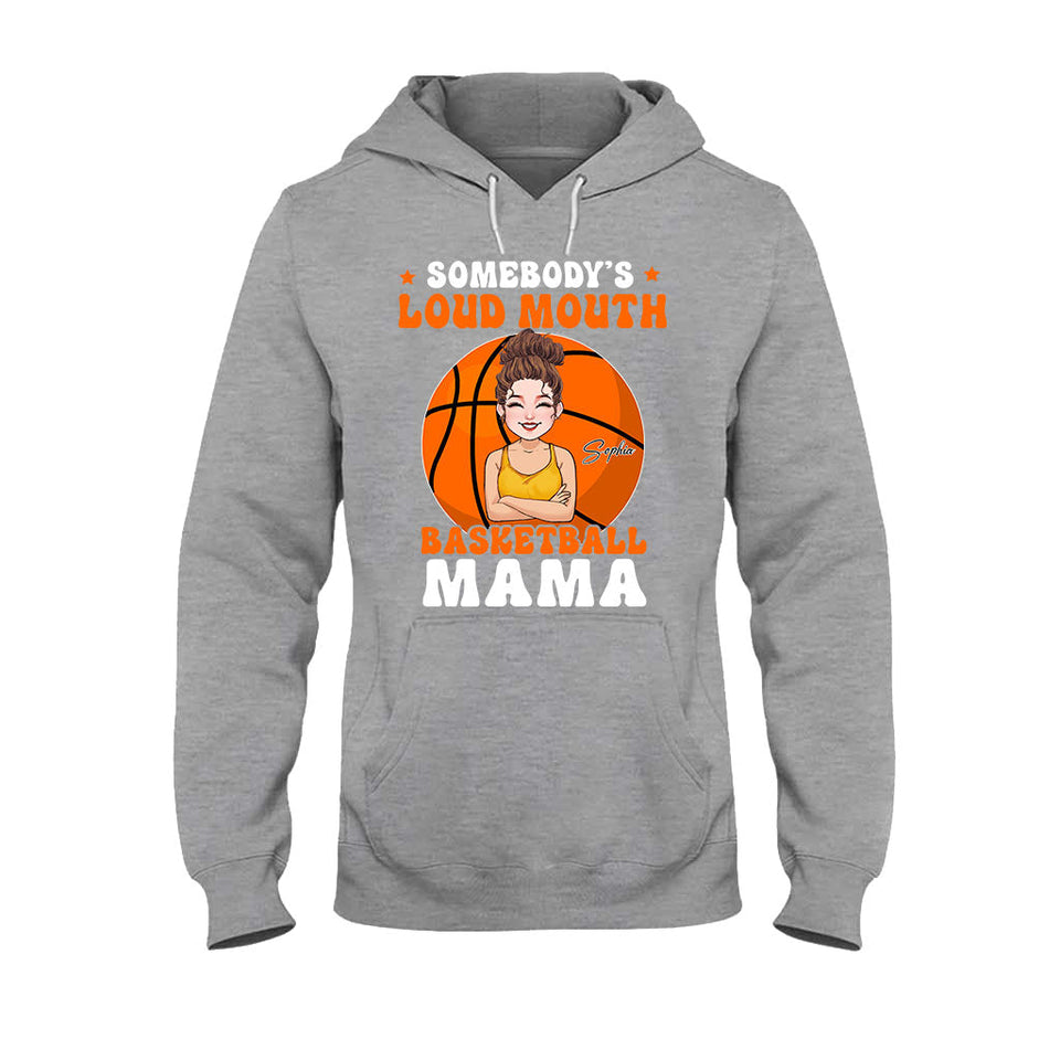 Loud Mouth Basketball Mama - Personalized Basketball T-shirt And Hoodie
