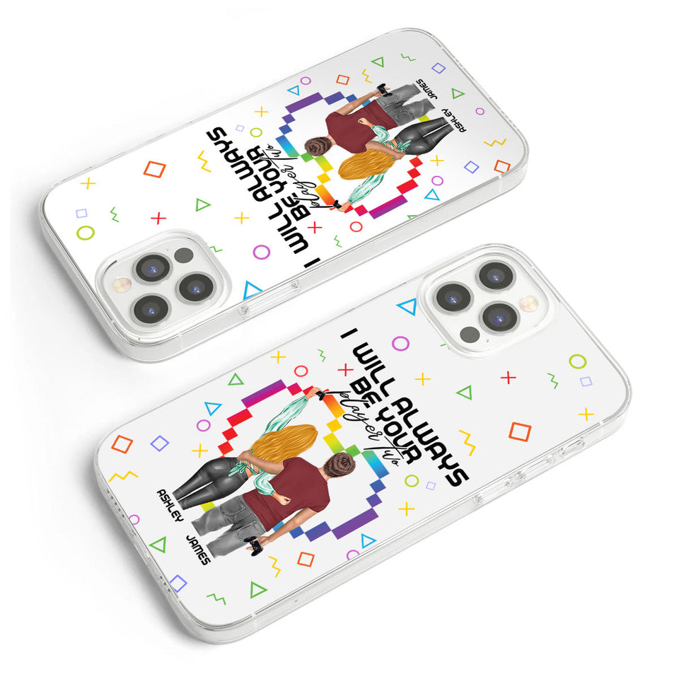 I Will Always Be Your Player Two - Personalized Video Game Clear Phone Case