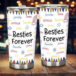 Besties Forever - Gift for friend - Personalized Tumbler