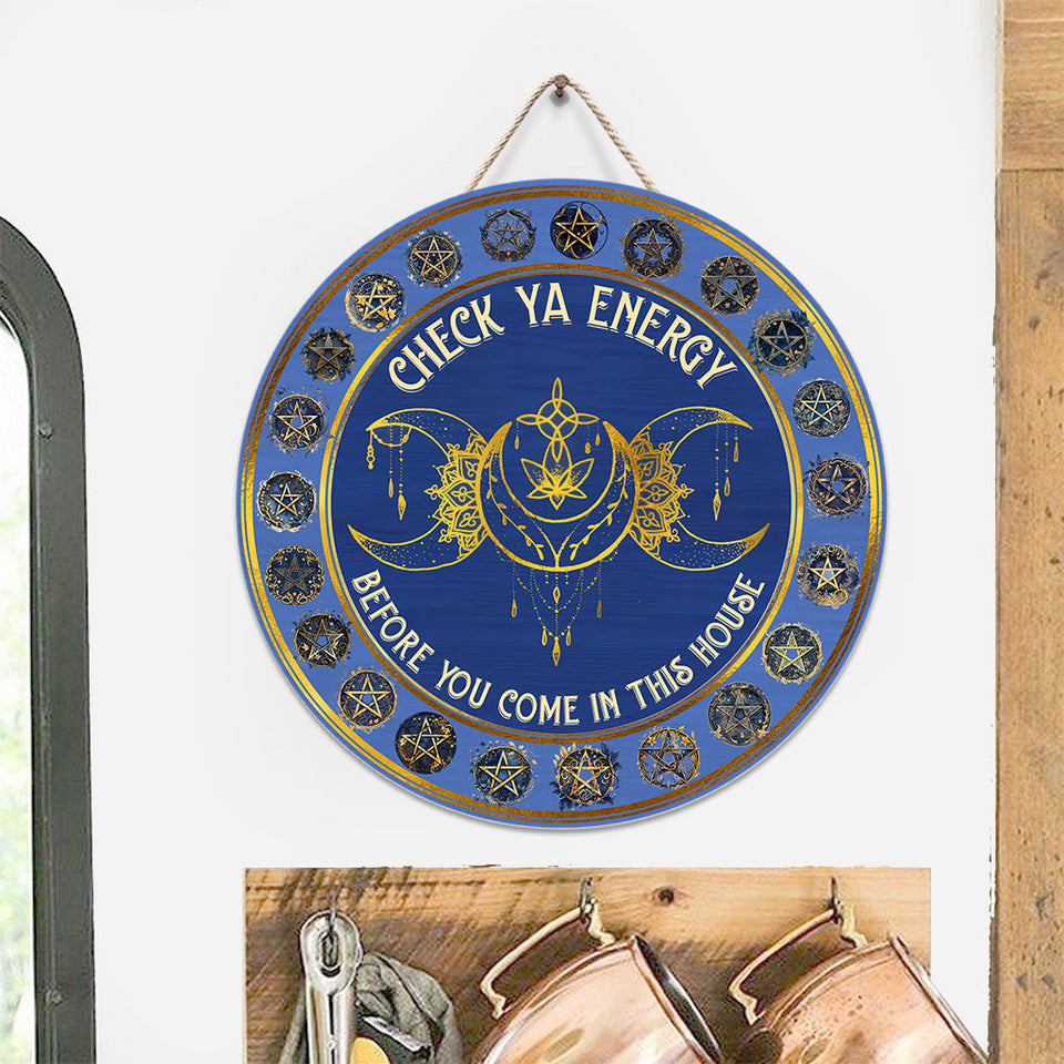 Check Your Energy - Personalized Witch Round Wood Sign