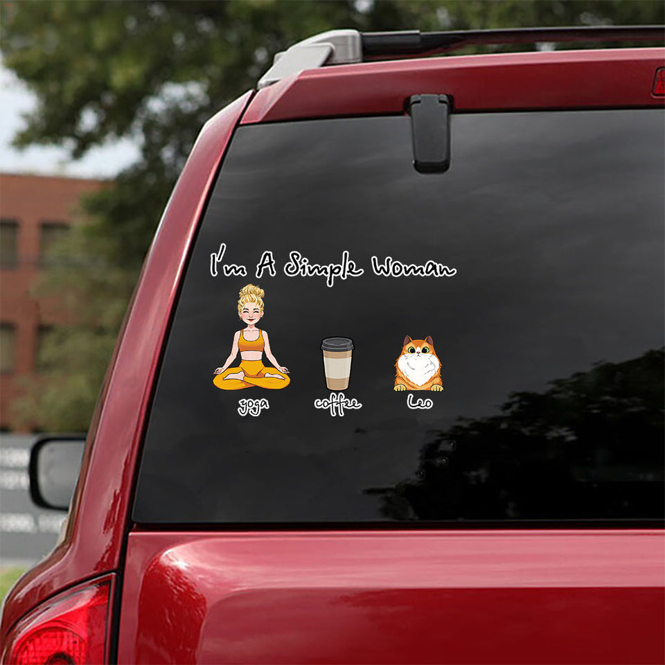 I'm A Simple Woman - Yoga gift for dog lover, cat lover, cat lover - Personalized Decal Full