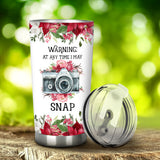 At Any Time I May Snap - Personalized Photography Tumbler