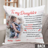 I’ll Always Be With You - Personalized Daughter Throw Pillow