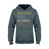 Awesome Since - Personalized Birthday T-shirt And Hoodie