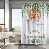You Are My Favorite Shower Buddy - Personalized Couple Shower Curtain