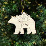 We Love You - Gift for dad - Personalized Ornament