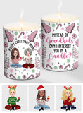 Instead Of Grandkids - Gift for mom - Personalized Candle With Wooden Lid