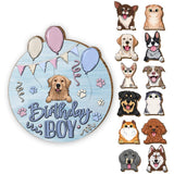 Birthday Boy Girl Pet Cat Dog - Personalized Dog Interchangeable Wood Sign