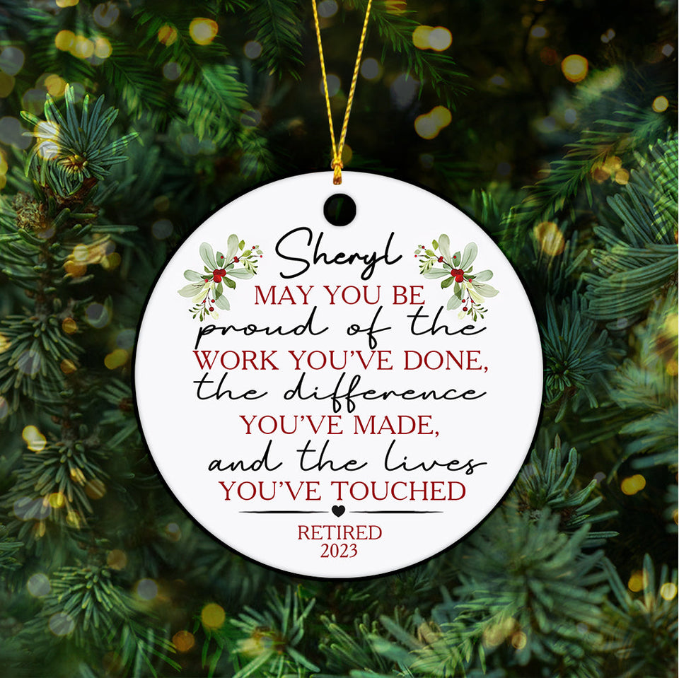 May You Be The Proud Of The Work - Personalized Retired Ornament