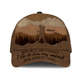 And Into The Forest I Go - Personalized Hiking Classic Cap