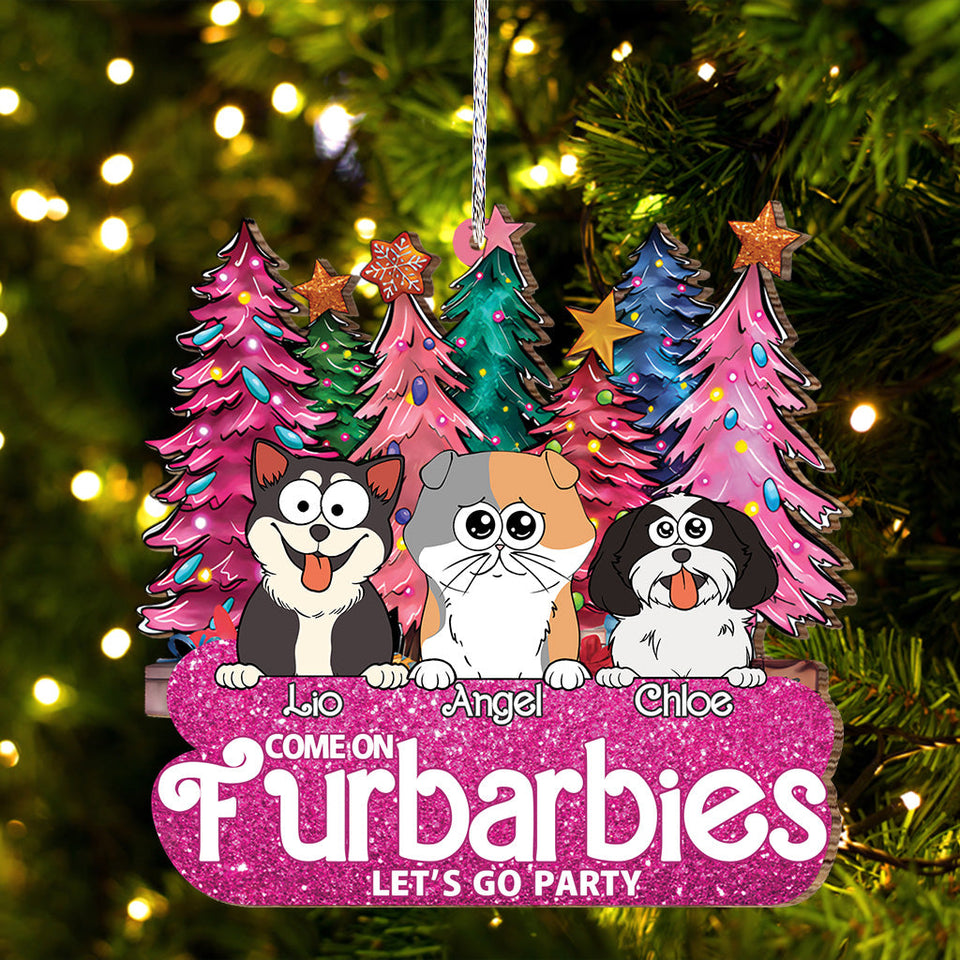 Come On Furbarbies Let's Go Party - Gift for cat lover - Personalized Ornament