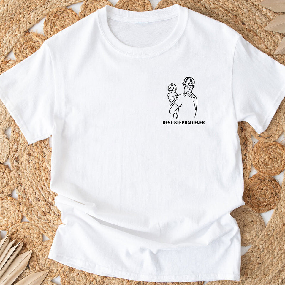 Best StepDad Ever - Gift for step dad - Personalized T-shirt And Hoodie
