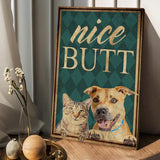 Nice Butt Pet Photo Upload - Personalized Dog Canvas And Poster