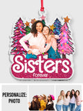 Sister Forever - Gift for friend - Personalized Transparent Ornament