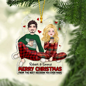 Merry Christmas From The Best Decision You Ever Made - Personalized Couple Transparent Ornament