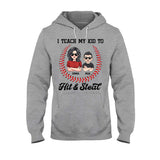 I Teach My Kid - Personalized Baseball T-shirt and Hoodie